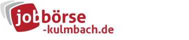 Jobbörse Kulmbach - Aktuelle Stellenangebote in Ihrer Region